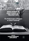 Education in post-conflict transition : the politicization of religion in school textbooks