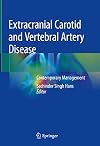 Extracranial Carotid and Vertebral Artery Disease Contemporary Management