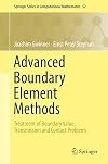 Advanced Boundary Element Methods: Treatment of Boundary Value, Transmission and Contact Problems (Springer Series in Computational Mathematics (52))