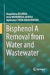 Bisphenol A Removal from Water and Wastewater