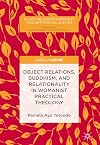 Object Relations, Buddhism, and Relationality in Womanist Practical Theology (Black Religion/Womanist Thought/Social Justice)