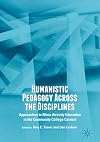 Humanistic Pedagogy Across the Disciplines Approaches to Mass Atrocity Education in the Community College Context