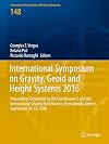 International Symposium on Gravity, Geoid and Height Systems 2016 Proceedings Organized by IAG Commission 2 and the International Gravity Field Service, Thessaloniki, Greece, September 19-23, 2016