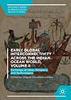 Early global interconnectivity across the Indian Ocean world