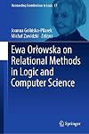 Ewa Orłowska on Relational Methods in Logic and Computer Science