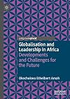 Globalisation and Leadership in Africa: Developments and Challenges for the Future