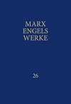 Werke Bd 26: Werke, 43 Bde., Bd.26/3, Theorien über den Mehrwert: Theorien über den Mehrwert. Teil 3: Tl 3
