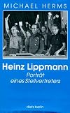 Heinz Lippmann: Porträt eines Stellvertreters
