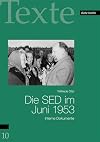 Die SED im Juni 1953. Interne Dokumente