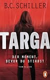Targa - Der Moment, bevor du stirbst