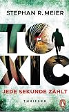 Toxic: Jede Sekunde zählt