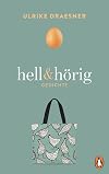 hell & hörig: Gedichte 1995–2020