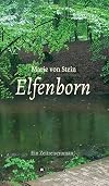 Elfenborn: Ein Zeitreiseroman (RegenbogenReigen)