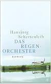 Das Regenorchester