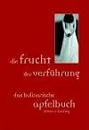 Die Frucht der Verführung