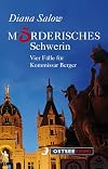 Mörderisches Schwerin: Vier Fälle für Kommissar Berger