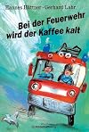 Bei der Feuerwehr wird der Kaffee kalt