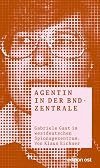 Agentin in der BND-Zentrale : Gabriele Gast im westdeutschen Spionagezentrum