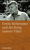 Erwin Strittmatter und der Krieg unserer Väter