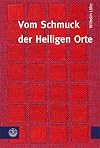 Vom Schmuck der Heiligen Orte (1857/58)