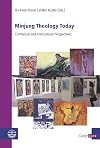 Minjung theology today : contextual and intercultural perspectives