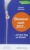 Ökumene nach 2017 ... auf dem Weg zur Einheit?
