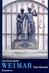 Weimar: Eine Chronik (German Edition)