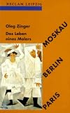 Moskau, Berlin, Paris: Das Leben eines Malers