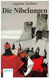 Die Nibelungen. Glanzzeit und Untergang eines mächtigen Volkes