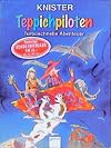 Die Teppichpiloten. Turboschnelle Abenteuer. ( Ab 8 J.).