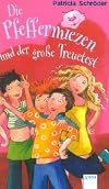 Die Pfeffermiezen und der große Treuetest. (Ab 10 J.).