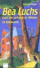 Kommissarin Lea Luchs und die schwarze Witwe