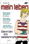 Dann bin ich seelenruhig: Mein Leben als Ritzerin