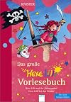 Das große Hexe Lilli Vorlesebuch (2): Enthält die Geschichten "Hexe Lilli und der Zirkuszauber" und "Hexe Lilli bei den Piraten"