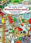 Der große Arena Wimmelbilderspaß zum Suchen, Finden und Entdecken: Sonderband