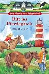 Die Pferde vom Friesenhof - Ritt ins Pferdeglück