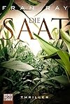Die Saat: Thriller