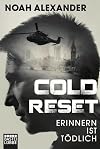 Cold Reset: Erinnern ist tödlich (German Edition)
