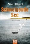 Schweigende See: Nordsee-Krimi (Hauptkommissar John Benthien, Band 7)
