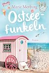 Ostseefunkeln: Roman (Rügen-Reihe, Band 5)