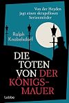 Die Toten von der Königsmauer