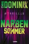 Narbensommer #Thriller (Ein Davids-und-Martin-Thriller 2)
