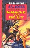 Der Dornenring 2. Krone aus Blut.