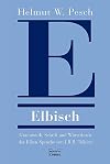 Elbisch. Grammatik, Schrift und Wörterbuch der Elben-Sprache von J. R. R. Tolkien