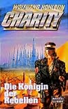 Charity - Die Königin der Rebellen