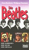 Die Beatles. Ihre Karrieren. Ihre Musik. Ihre Erfolge.