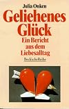 Geliehenes Glück. Ein Bericht aus dem Liebesalltag
