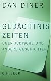 Gedächtniszeiten : über jüdische und andere Geschichten