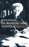 Ein deutsches Leben: Die Geschichte der Margret Boveri 1900-1975