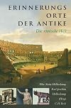 Erinnerungsorte der Antike: Die römische Welt